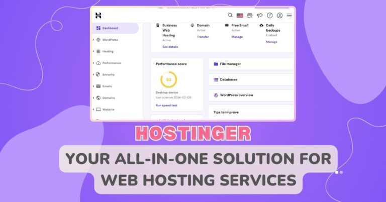 Hostinger - Your All-in-One Solution for Web HOsting Services
